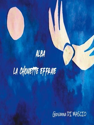 cover image of ALBA LA CHOUETTE EFFRAIE